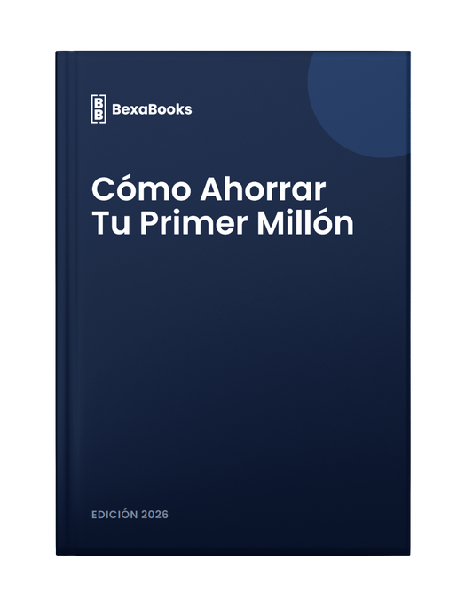 Cómo Ahorrar Tu Primer Millón